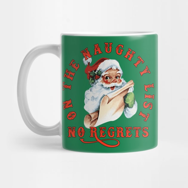 Retro Santa On the Naughty List No Regrets by blueavocado